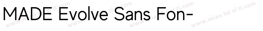 MADE Evolve Sans Fon字体转换